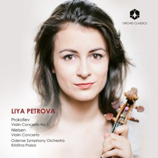 Prokofiev & Nielsen: Violin Concertos Liya Petrova